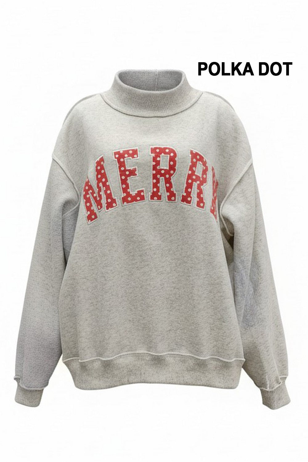 BUCKET LIST Women's Sweatshirt MERRY Polka Dot Varsity Mock Neck Sweatshirt